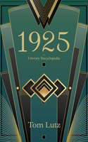 1925: A Literary Encyclopedia