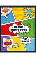 Blank Comic Book 150 pages: Draw Your Own Comics A Large 8.5" x 11" Notebook and Sketchbook for Kids and Adults to Unleash Creativity (Blank Comic Books)