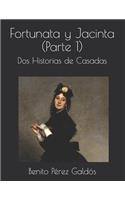 Fortunata y Jacinta (Parte 1)