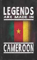 Legends Are Made In Cameroon