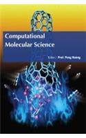 COMPUTATIONAL MOLECULAR SCIENCE