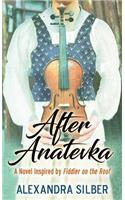 After Anatevka