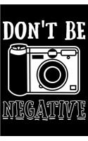 Don't Be Negative