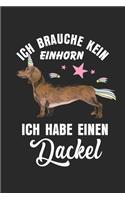 Ich brauche kein Einhorn ich habe einen Dackel