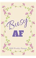 Busy AF 2020 Weekly Planner