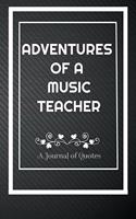 Adventures of A Music Teacher