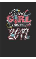 Sience Girl Since 2019: Blank Lined Notebook / Journal (6 X 9 -120 Pages) - Birthday Gift Idea For Scientist, Student And Teacher