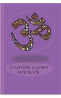 Christian Quotes Notebook: Inspirational Bible Verses and Motivational Religious Scriptures for Women / Girls / Christians to Write In with a Purplish Background on Cover with