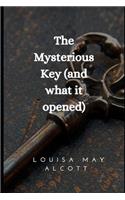 The Mysterious Key and What it Opened