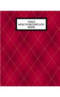 Child Health Record Log Book