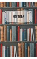 Eritrea: Liniertes Reisetagebuch Notizbuch oder Reise Notizheft liniert - Reisen Journal für Männer und Frauen mit Linien