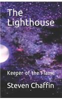 The Lighthouse: Keeper of the Flame(3 Mirror Trilogy)