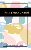 The 5 Second Journal