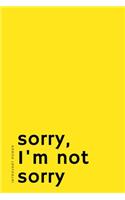 INTROVERT POWER Sorry, I'm not sorry