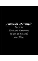 Software Developer Because Freaking Awesome is not an Official Job Title