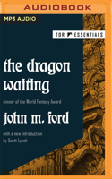 The Dragon Waiting