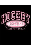 Hockey Grandma And Proud Of It: Blank Hockey Sketchbook For Grandmas V20