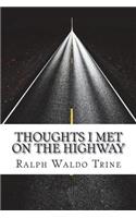 Thoughts I Met on the Highway