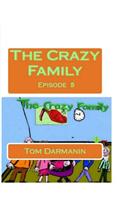 The Crazy Family: Episode 5