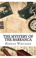 The Mystery of the Barranca