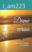 Dame versos