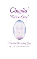 Cheylia' Divine Love