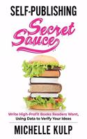 Self-Publishing Secret Sauce
