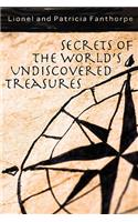 Secrets of the World's Undiscovered Treasures