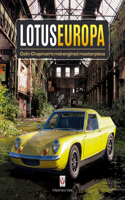 Lotus Europa - Colin Chapman’s Mid-Engined Masterpiece