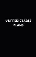 2019 Daily Planner Funny Temper Unpredictable Plans Black White 384 Pages: 2019 Planners Calendars Organizers Datebooks Appointment Books Agendas