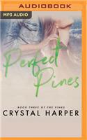 Perfect Pines