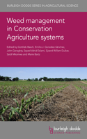 Weed Management in Conservation Agriculture Systems