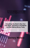 STOCKS MARKET INVESTING The Easiest Beginner's Guide