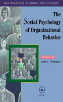 Social Psychology of Organizational Behavior