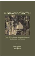 Hunting the Collectors: Pacific Collections in Australian Museums, Art Galleries and Archives