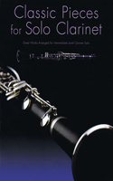 Classic Pieces for Solo Clarinet