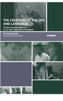 The Creation of the Self and Language