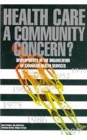 Health Care: A Community Concern?