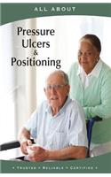 All About Pressure Ulcers and Positioning