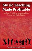 Music Teaching Made Profitable