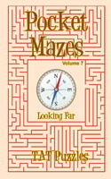 Pocket Mazes Volume 7: (7 Pocket Mazes)