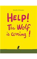 Help! The Wolf is Coming!