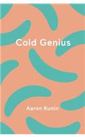 Cold Genius