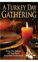 A Turkey Day Gathering: (English)