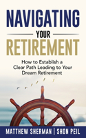 Navigating Your Retirement