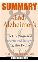 Summary: The End of Alzheimer's: The First Program to Prevent and Reverse Cognitive Decline