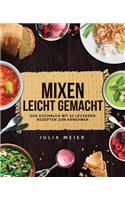 Mixen leicht gemacht