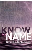 Know My Name