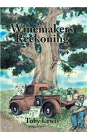 Winemakers Reckoning