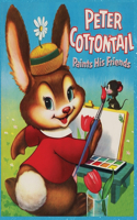 Peter Cottontail Paints His Friends